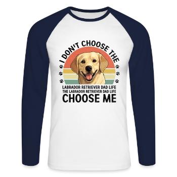 Le chien de laboratoire Labrador Retriever Dad Life Choose Me - T-shirt baseball manches longues Homme - blanc/marine - Devant - Nik (191cm)