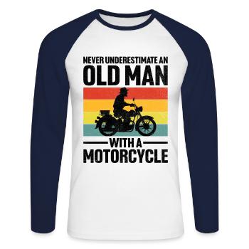 Unterschätzen Sie niemals einen alten Mann mit einem Motorrad B - Unisex Baseballshirt langarm - Weiß/Navy - Vorne - Nik (191cm)