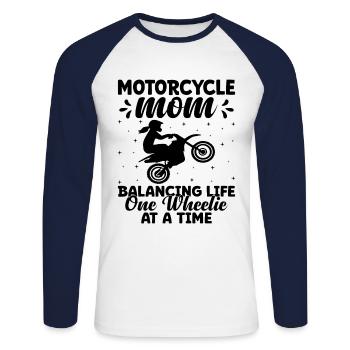 Motorcycle Mom Balancing Life One Wheel At A Time - Unisex Long Sleeve Baseball T-Shirt - white/navy - Front - Nik (191cm)