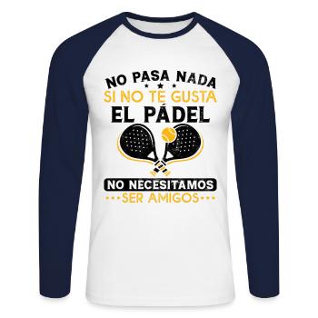 Padel player It's okay if you don't like padel - Unisex Long Sleeve Baseball T-Shirt - white/navy - Front - Nik (191cm)
