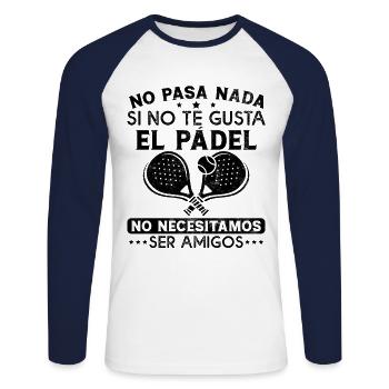 Padel player It's okay if you don't like padel - Unisex Long Sleeve Baseball T-Shirt - white/navy - Front - Nik (191cm)