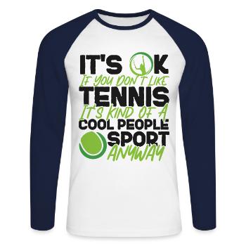 Funny Tennis Player Racket It's Ok - Unisex Baseballshirt langarm - Weiß/Navy - Vorne - Nik (191cm)