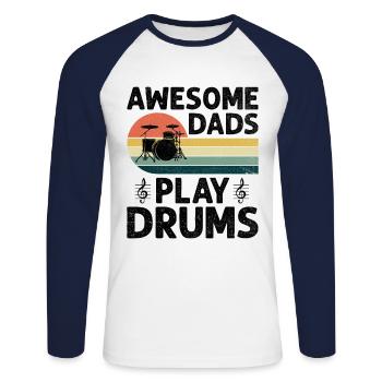 Awesome Dads Play Drums Drumming Drum Drummer Fath - Unisex Long Sleeve Baseball T-Shirt - white/navy - Front - Nik (191cm)