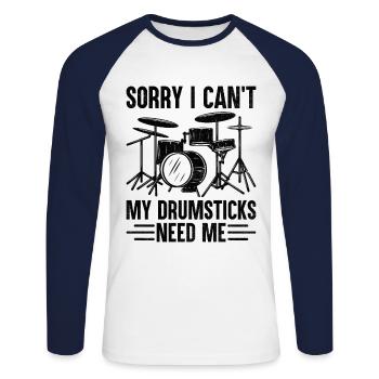 Sorry I Can't My Drumsticks Need Me Drummer Drum D - Unisex Baseballshirt langarm - Weiß/Navy - Vorne - Nik (191cm)