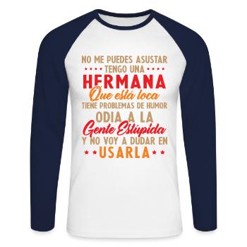 Tu ne peux pas me faire peur, j’ai une sœur folle - T-shirt baseball manches longues Homme - blanc/marine - Devant - Nik (191cm)