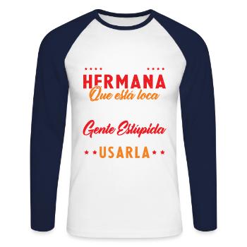 Tu ne peux pas me faire peur, j’ai une sœur folle - T-shirt baseball manches longues Homme - blanc/marine - Devant - Nik (191cm)