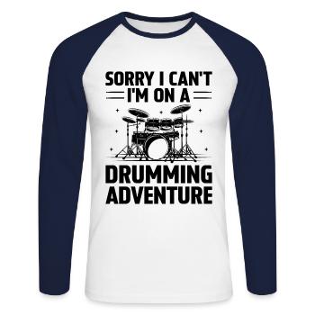 Désolé je ne peux pas, je suis dans une aventure de tambour Drum Dru - T-shirt baseball manches longues Homme - blanc/marine - Devant - Nik (191cm)