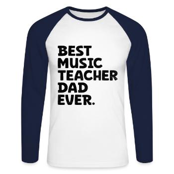 Meilleur professeur de musique Papa de tous les temps Musicien Classe Teachin - T-shirt baseball manches longues Homme - blanc/marine - Devant - Nik (191cm)