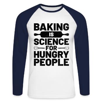 Backen ist Wissenschaft für hungrige Menschen Bäcker Backen Bak - Unisex Baseballshirt langarm - Weiß/Navy - Vorne - Nik (191cm)