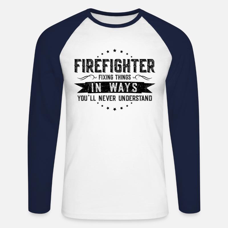 Firefighter Colleagues Gift Profession Saying - Unisex Long Sleeve Baseball T-Shirt - white/navy