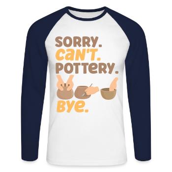 Pottery Ceramics Artist Sorry. - Unisex Long Sleeve Baseball T-Shirt - white/navy - Front - Nik (191cm)