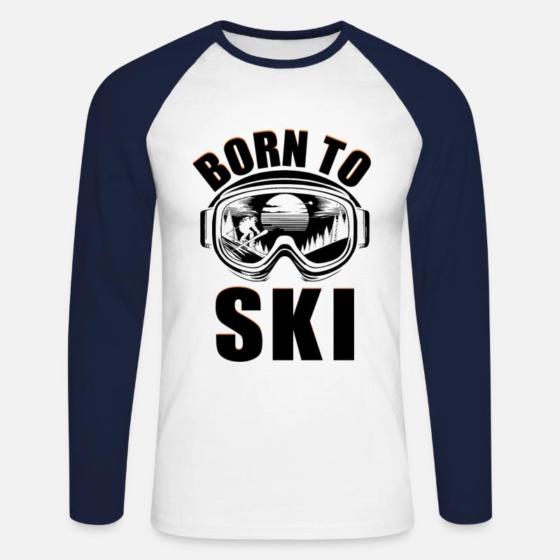 Born To Ski Sci Sciatore Sport invernali Sci - Maglia da baseball a manica lunga da uomo - bianco/navy