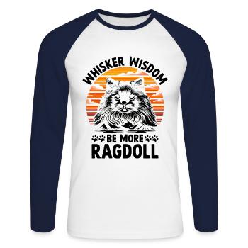 Whisker Wisdom Be More Ragdolls Ragdolls Katzenliebhaber - Unisex Baseballshirt langarm - Weiß/Navy - Vorne - Nik (191cm)