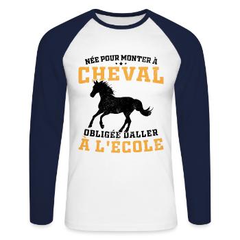 Born to ride a horse, forced to go to school - Unisex Long Sleeve Baseball T-Shirt - white/navy - Front - Nik (191cm)