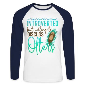 Otter Introverted But Willing To - Unisex Long Sleeve Baseball T-Shirt - white/navy - Front - Nik (191cm)