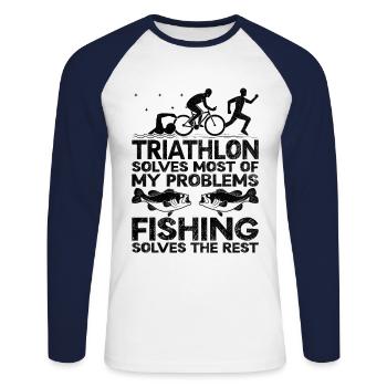 Triathlon Solves Most Of My Problems Fishing Solve - Unisex Long Sleeve Baseball T-Shirt - white/navy - Front - Nik (191cm)