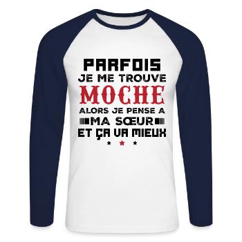 Sometimes I think I'm ugly so I think of sister - Unisex Long Sleeve Baseball T-Shirt - white/navy - Front - Nik (191cm)