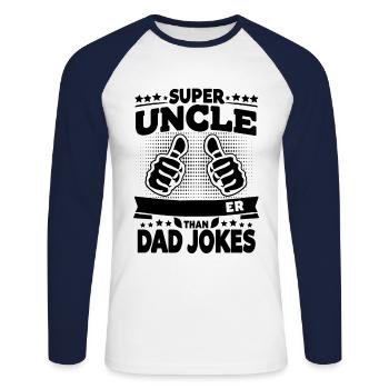 Super Uncle More Power Than Dad Jokes Family Uncle - Unisex Long Sleeve Baseball T-Shirt - white/navy - Front - Nik (191cm)