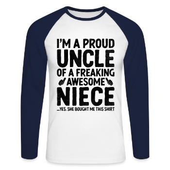 Ich bin ein stolzer Onkel einer verdammt geilen Nichte - Unisex Baseballshirt langarm - Weiß/Navy - Vorne - Nik (191cm)