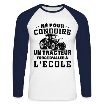 Born to drive a tractor forced to go to the eco - Unisex Long Sleeve Baseball T-Shirt - white/navy - Front - Nik (191cm)
