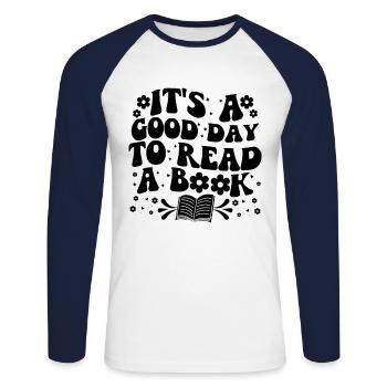 Es ist ein guter Tag, um ein Buch zu lesen Bücherwurm-Lesung - Unisex Baseballshirt langarm - Weiß/Navy - Vorne - Nik (191cm)