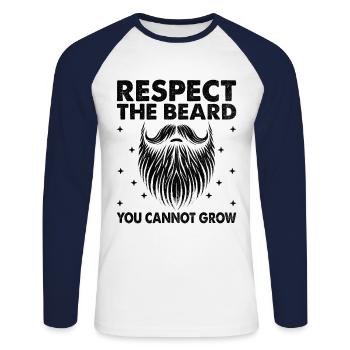 Respect The Beard You Cannot Grow Facial Hair - Unisex Long Sleeve Baseball T-Shirt - white/navy - Front - Nik (191cm)