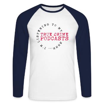 Krimifan True Crime Podcastliebhaber Geschenk - Unisex Baseballshirt langarm - Weiß/Navy - Vorne - Nik (191cm)