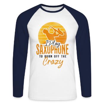 Saxophones I Play Saxophones To Burn - Unisex Long Sleeve Baseball T-Shirt - white/navy - Front - Nik (191cm)