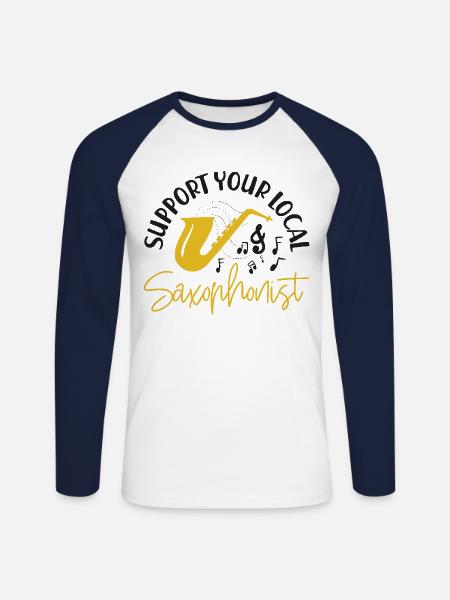 Saxophone Support Your Local - Unisex Long Sleeve Baseball T-Shirt - white/navy