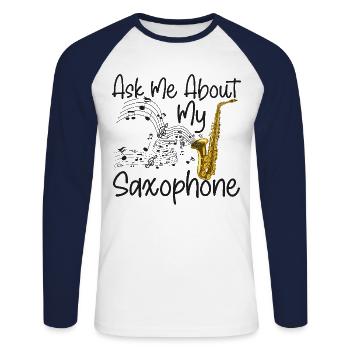 Saxophone Ask Me About My - Unisex Baseballshirt langarm - Weiß/Navy - Vorne - Nik (191cm)