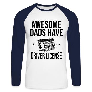 Awesome Dads Have Driver License Driving School - Unisex Long Sleeve Baseball T-Shirt - white/navy - Front - Nik (191cm)