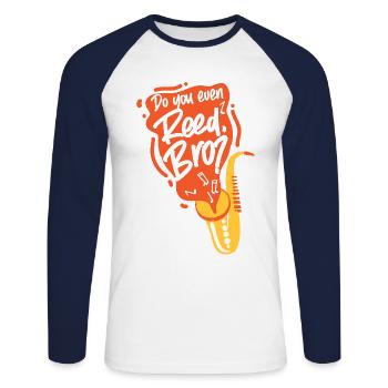 Saxophone Do You Even Reed, Bro? - Unisex Baseballshirt langarm - Weiß/Navy - Vorne - Nik (191cm)
