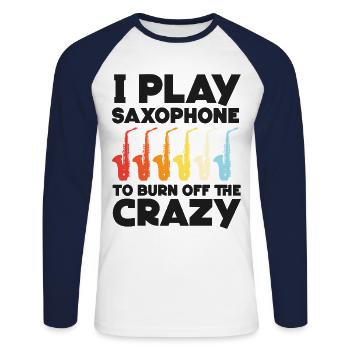 Saxophones I Play Saxophones To Burn - Unisex Long Sleeve Baseball T-Shirt - white/navy - Front - Nik (191cm)