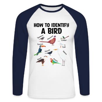 How To Identify A Bird Birdwatching Birdwatcher - Unisex Long Sleeve Baseball T-Shirt - white/navy - Front - Nik (191cm)