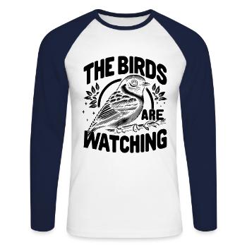 The Birds Are Watching Birdwatching Bird Birder - Unisex Long Sleeve Baseball T-Shirt - white/navy - Front - Nik (191cm)