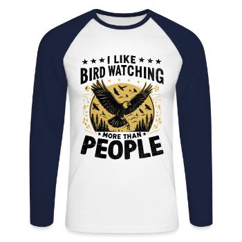 I Like Bird Watching More Than People Birder - Unisex Long Sleeve Baseball T-Shirt - white/navy - Front - Nik (191cm)