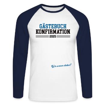 Konfirmation 2025 Gästebuch Konfirmiert Konfirmand - Unisex Baseballshirt langarm - Weiß/Navy - Vorne - Nik (191cm)