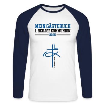 Kommunion Gästebuch 2025 1 Heilige Kommunionsfeier - Unisex Baseballshirt langarm - Weiß/Navy - Vorne - Nik (191cm)
