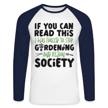 Plant Lover Gardening If You Can - Unisex Long Sleeve Baseball T-Shirt - white/navy - Front - Nik (191cm)