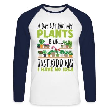 Plant Lover Gardening A Day - Unisex Long Sleeve Baseball T-Shirt - white/navy - Front - Nik (191cm)