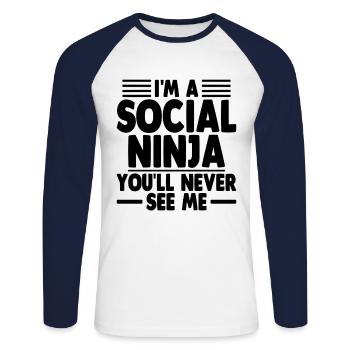 I'm A Social Ninja You'll Never See Me Sayings - Unisex Long Sleeve Baseball T-Shirt - white/navy - Front - Nik (191cm)