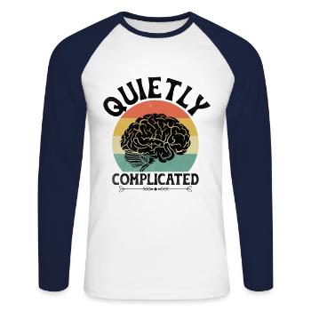 Quietly Complicated Sayings For Introverts - Unisex Long Sleeve Baseball T-Shirt - white/navy - Front - Nik (191cm)