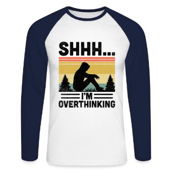 Shhh I’m Overthinking Sayings For Introverts - Unisex Long Sleeve Baseball T-Shirt - white/navy - Front - Nik (191cm)