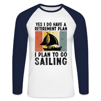 Ja, ich habe einen Altersvorsorgeplan Tretboot - Unisex Baseballshirt langarm - Weiß/Navy - Vorne - Nik (191cm)