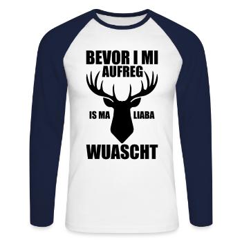 Bevor I mi aufreg Is Ma Liaba Wuascht Geschenk - Unisex Baseballshirt langarm - Weiß/Navy - Vorne - Nik (191cm)