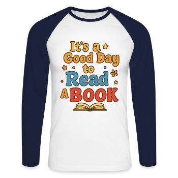 Good day to read - Unisex Long Sleeve Baseball T-Shirt - white/navy - Front - Nik (191cm)