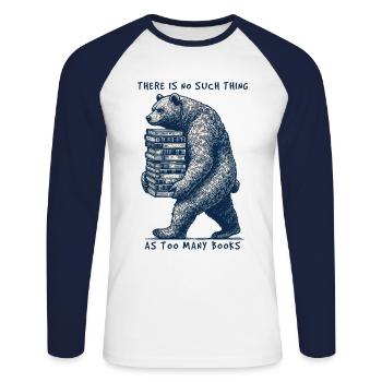 Funny book lover bear statement for book fan - Unisex Long Sleeve Baseball T-Shirt - white/navy - Front - Nik (191cm)