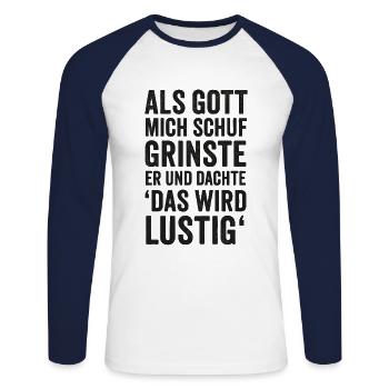 Als Gott mich schuf, grinste er - Unisex Baseballshirt langarm - Weiß/Navy - Vorne - Nik (191cm)
