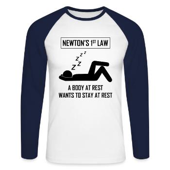 Science Humor Funny Saying Newton's 1st Law - Unisex Long Sleeve Baseball T-Shirt - white/navy - Front - Nik (191cm)