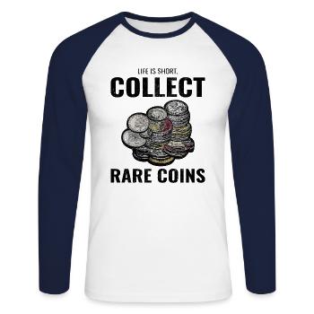 Coin Collecting Collector Numismatic Numismatist - Unisex Long Sleeve Baseball T-Shirt - white/navy - Front - Nik (191cm)